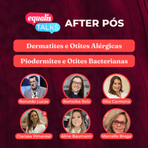 equalis-talks-dermatites-otites-1 | Equalis Equalis Talks - After Pós