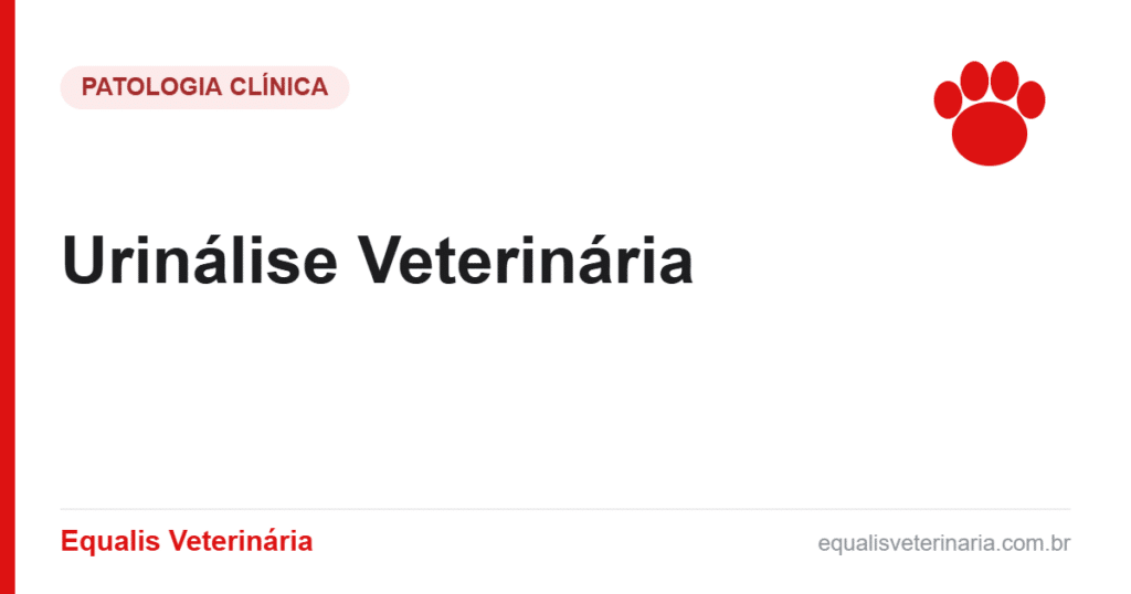 Urinálise Veterinária — Equalis Veterinária